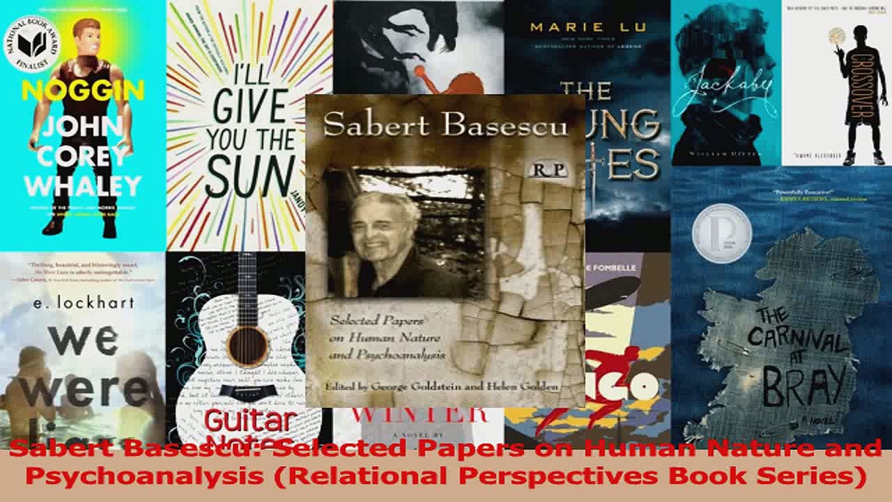 PDF Download  Sabert Basescu Selected Papers on Human Nature and Psychoanalysis Relational Download Full Ebook