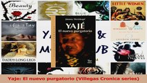 PDF Download  Yaje El nuevo purgatorio Villegas Cronica series Download Full Ebook