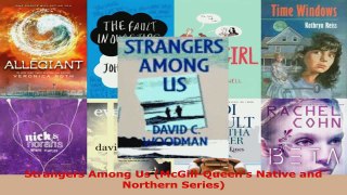Read  Strangers Among Us McGillQueens Native and Northern Series Ebook Free
