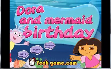 Baby Dora Game Movie dora and mermaid birthday Dora The Explorer