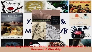 Read  From Abyssinian to Zion A Guide to Manhattans Houses of Worship Ebook Free