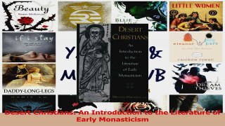 Read  Desert Christians An Introduction to the Literature of Early Monasticism Ebook Free