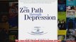The Zen Path Through Depression Plus