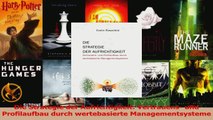 Lesen  Die Strategie der Aufrichtigkeit Vertrauens und Profilaufbau durch wertebasierte Ebook Frei