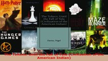 Read  The Toltecs Until the Fall of Tula Civilization of the American Indian PDF Free