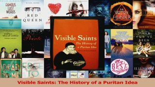 Download  Visible Saints The History of a Puritan Idea Ebook Online