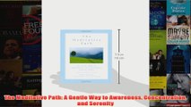 The Meditative Path A Gentle Way to Awareness Concentration and Serenity