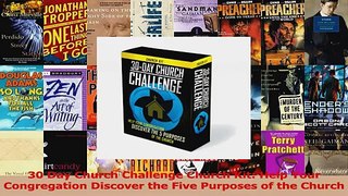 Download  30 Day Church Challenge Church Kit Help Your Congregation Discover the Five Purposes of Ebook Online