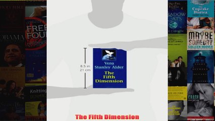 The Fifth Dimension