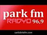 Radyo Park Fm dinle