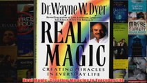 Real Magic Creating Miracles in Everyday Life