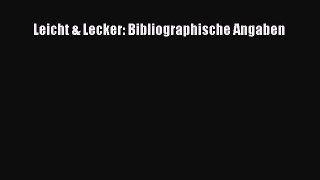 Leicht & Lecker: Bibliographische Angaben Full Online