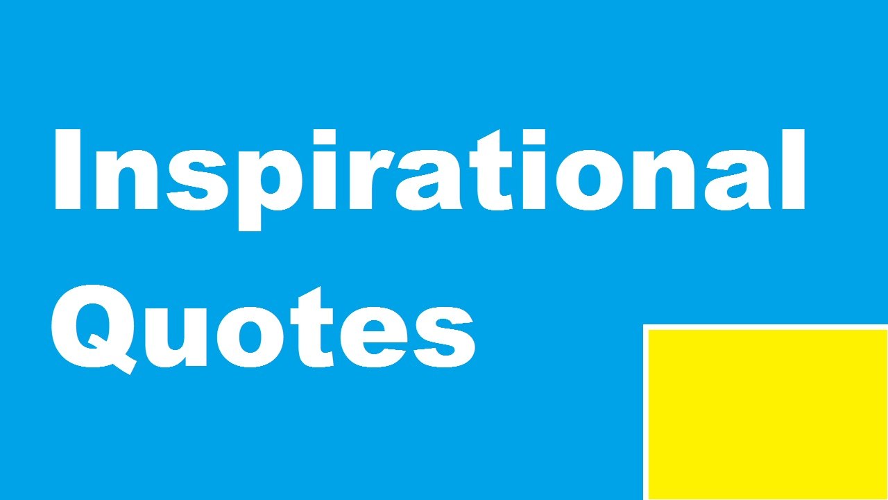 Short Inspirational Quotes About Life