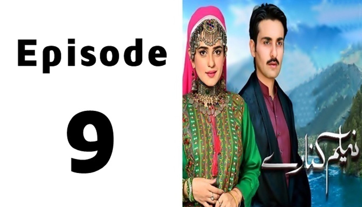 Neelum Kinaray Episode 9 Full on Hum Sitaray in High Quality