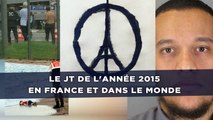 Le JT de l'année 2015 en France et dans le monde (RETRO)