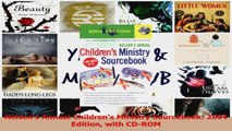 Download  Nelsons Annual Childrens Ministry Sourcebook 2004 Edition with CDROM PDF Online