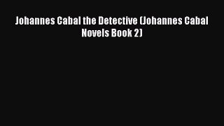 Johannes Cabal the Detective (Johannes Cabal Novels Book 2) [Read] Full Ebook