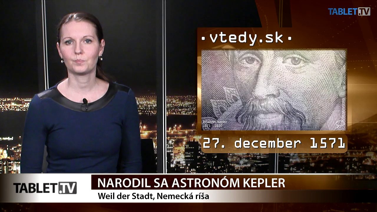 Stalo sa VTEDY: V 16. storočí sa narodil astronóm Kepler