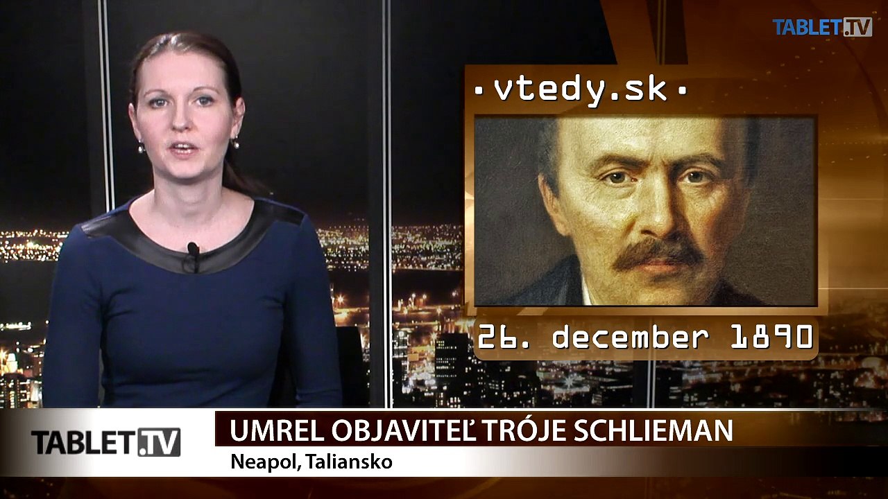 Stalo sa VTEDY: Zomrel objaviteľ Tróje Schlieman