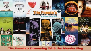 PDF Download  Tito Puentes Drumming With the Mambo King PDF Online