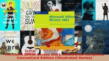Microsoft Office Access 2003 Illustrated Complete CourseCard Edition Illustrated Series PDF