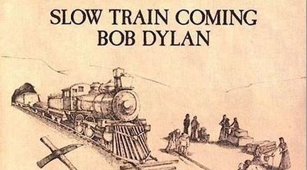 Bob Dylan 1980 - Slow Train Coming