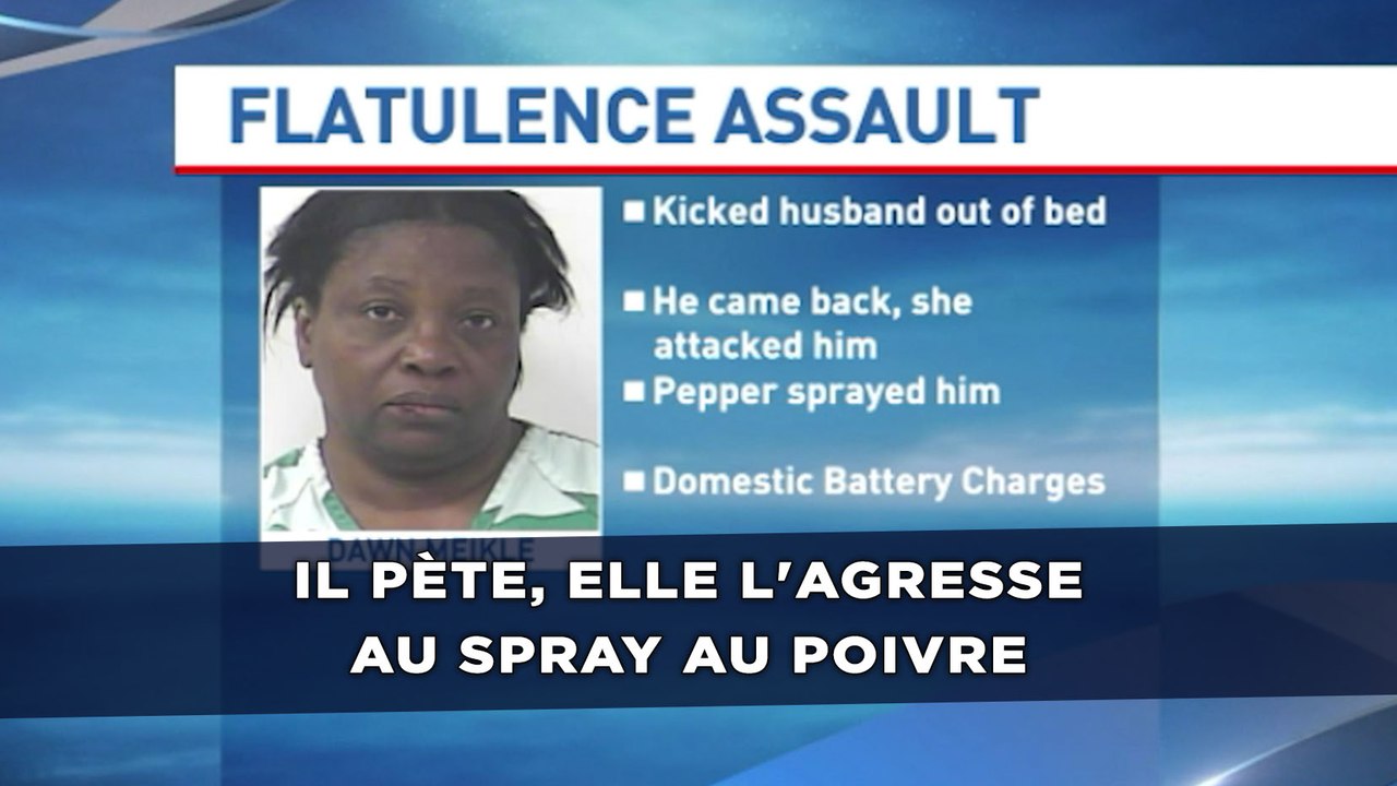 Il pète, elle l'agresse au spray au poivre