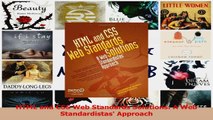 HTML and CSS Web Standards Solutions A Web Standardistas Approach Read Online