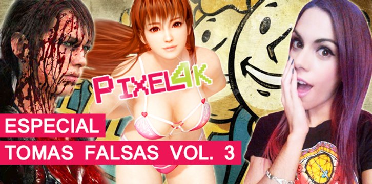 El Píxel 4K: Especial Tomas Falsas Vol. 3