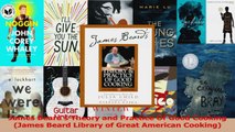 PDF Download  James Beards Theory and Practice Of Good Cooking James Beard Library of Great American Download Full Ebook
