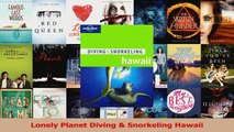 Read  Lonely Planet Diving  Snorkeling Hawaii Ebook Free