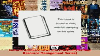 PDF Download  Cultural Resource Laws and Practice Heritage Resource Management Series Download Online
