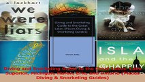 Download  Diving and Snorkeling Guide to the Great Lakes Lake Superior Michigan Huron Erie and PDF Free