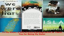 To My Sister A Gift of Love and Inspiration to Thank You for Being My Sister Read Online