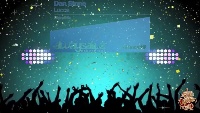 ♛♫♥ Dan Stone – Lucca {Original Mix} ♥♫♛