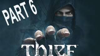 Thief Walkthrough Part 6 - Gameplay