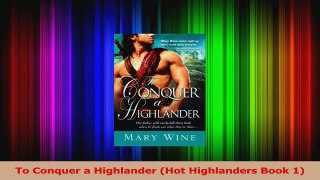 PDF Download  To Conquer a Highlander Hot Highlanders Book 1 Read Online