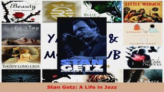 Read  Stan Getz A Life in Jazz EBooks Online