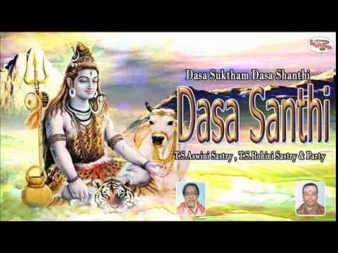 Dasa Suktham Dasa Shanthi||Dasa Santhi