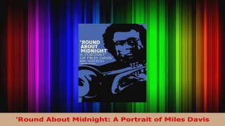 Read  Round About Midnight A Portrait of Miles Davis EBooks Online