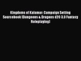 Kingdoms of Kalamar: Campaign Setting Sourcebook (Dungeons & Dragons d20 3.0 Fantasy Roleplaying)