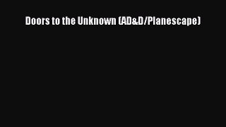 Doors to the Unknown (AD&D/Planescape) [Download] Full Ebook