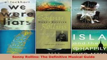 Download  Sonny Rollins The Definitive Musical Guide PDF Free