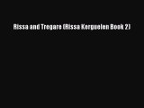 Rissa and Tregare (Rissa Kerguelen Book 2) [PDF] Full Ebook