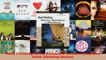Read  Rock Climbing Santa Barbara  Ventura Regional Rock Climbing Series Ebook Free