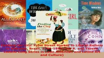 Read  Feeding the City From Street Market to Liberal Reform in Salvador Brazil 17801860 Joe EBooks Online
