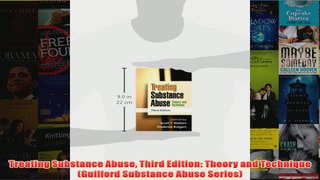 Treating Substance Abuse Third Edition Theory and Technique Guilford Substance Abuse