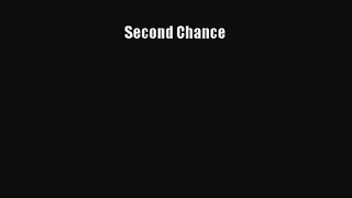 Second Chance [Download] Full Ebook