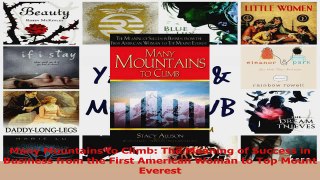Read  Many Mountains to Climb The Meaning of Success in Business from the First American Woman Ebook Free