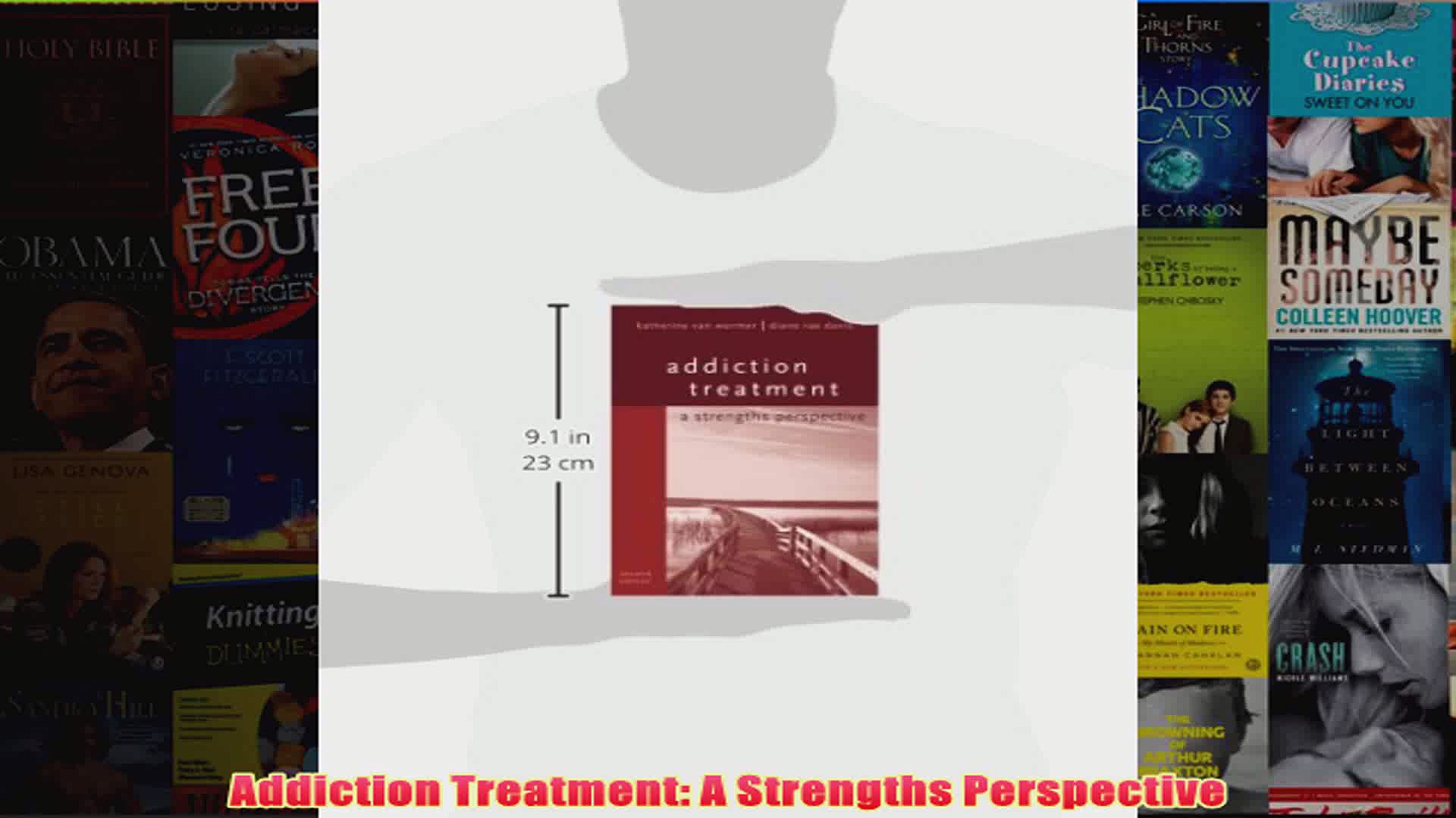 Addiction Treatment A Strengths Perspective